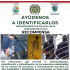 Este es el cartel con imágenes de quienes habrían incinerado los vehículos. Suministrado por Policía.
