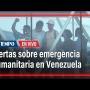 Las alertas sobre emergencia humanitaria y represión en Venezuela | El Tiempo