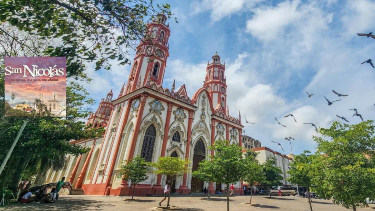 San Nicolás fue más que una iglesia y su plaza: escenario de guerras, bailes, negocios y tragedias en Barranquilla