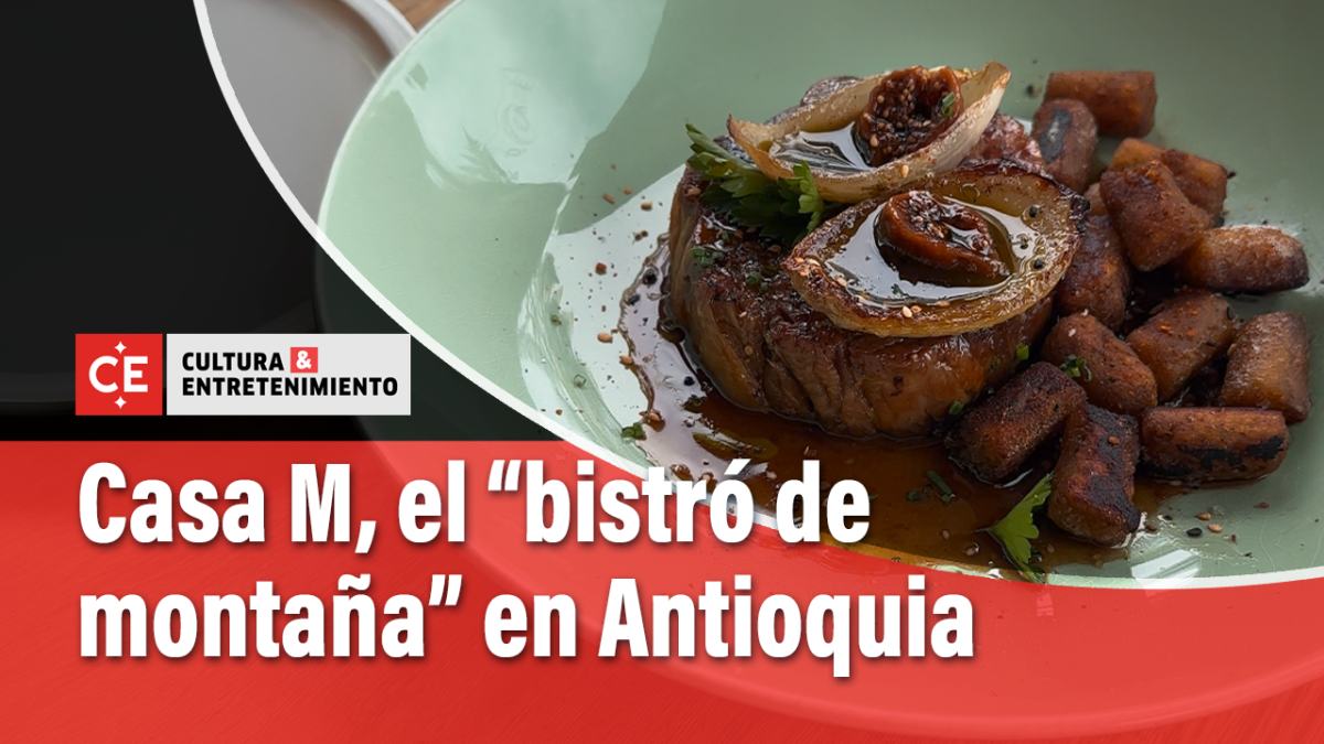 Casa M: un restaurante rústico y excepcional en las montañas antioqueñas