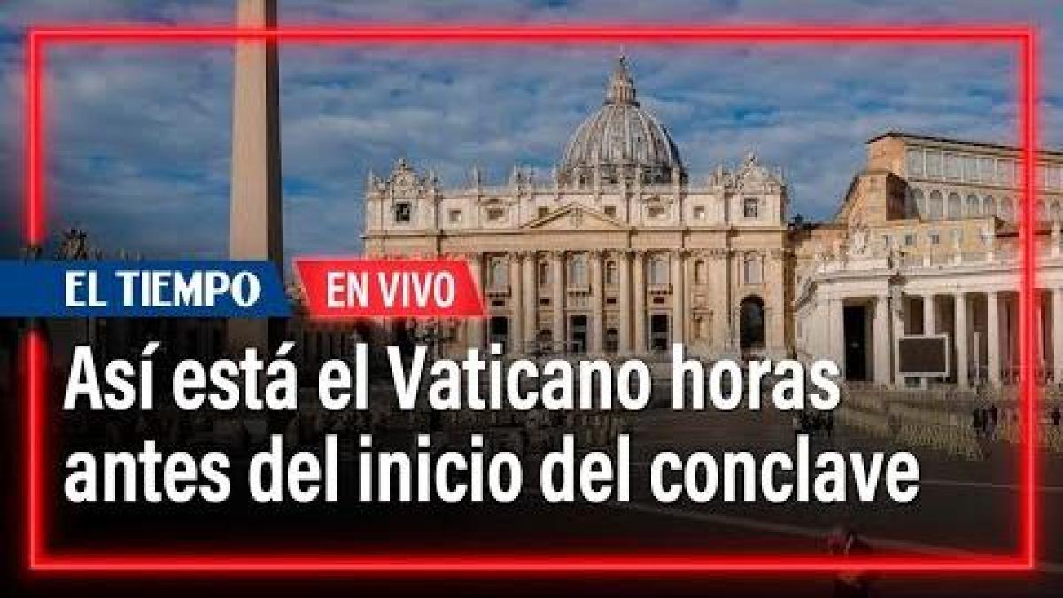 Así está el ambiente en el Vaticano horas antes del inicio del conclave