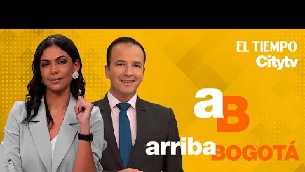 EN VIVO| Noticiero Arriba Bogotá – martes, 13 de agosto 