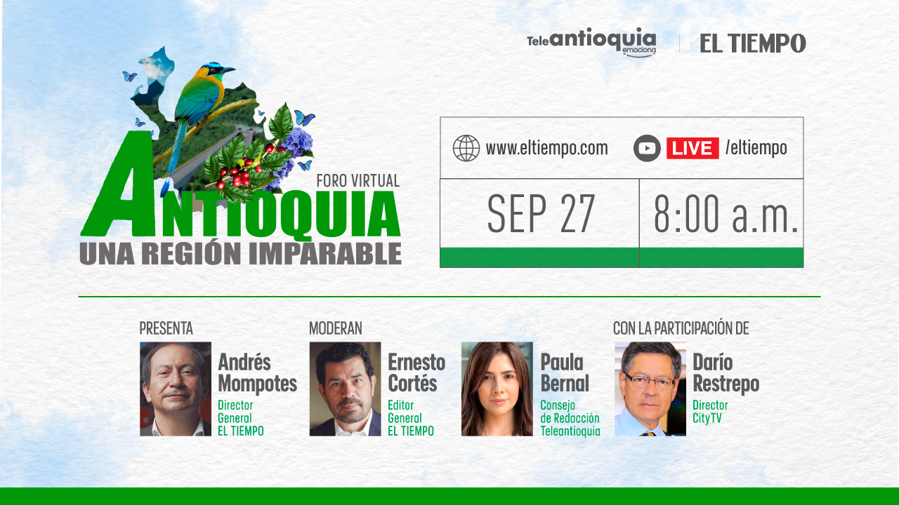 Antioquia, una región imparable