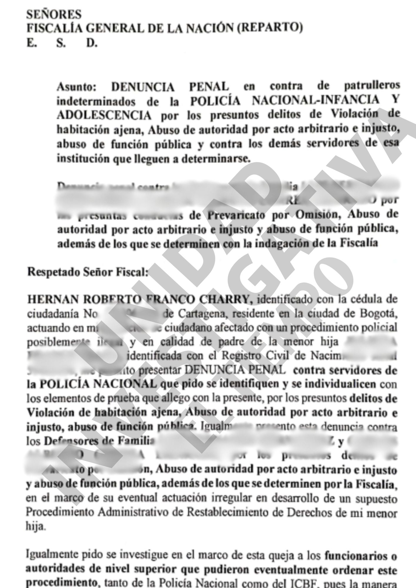 La denuncia penal interpuesta por Roberto Franco Charry.