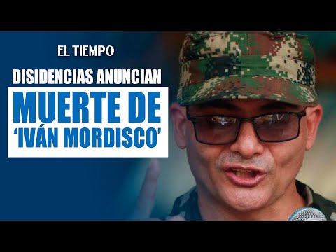 ¿Cayó #‘IvánMordisco’? Disidencias de alias Calarcá anuncian su muerte | El Tiempo